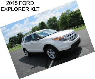 2015 FORD EXPLORER XLT