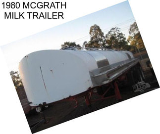 1980 MCGRATH MILK TRAILER