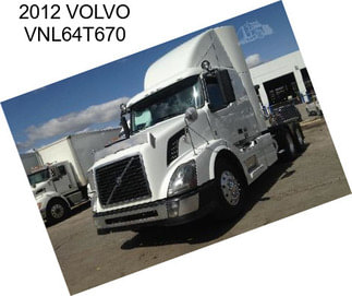 2012 VOLVO VNL64T670