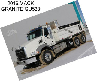 2016 MACK GRANITE GU533