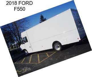 2018 FORD F550