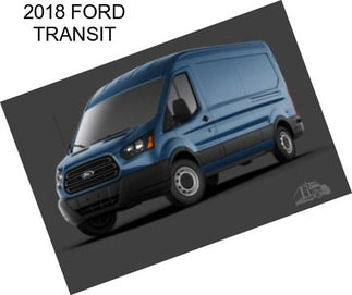 2018 FORD TRANSIT