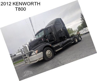 2012 KENWORTH T800