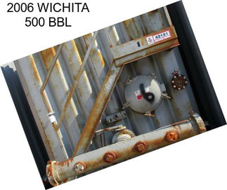 2006 WICHITA 500 BBL