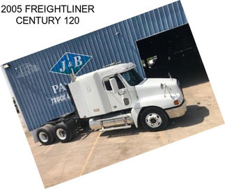 2005 FREIGHTLINER CENTURY 120