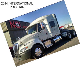 2014 INTERNATIONAL PROSTAR