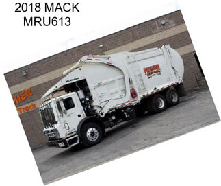 2018 MACK MRU613