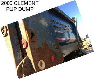 2000 CLEMENT PUP DUMP