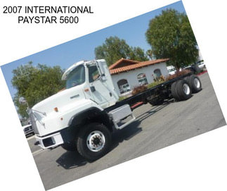 2007 INTERNATIONAL PAYSTAR 5600