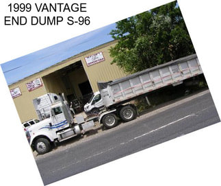 1999 VANTAGE END DUMP S-96