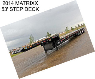 2014 MATRIXX 53\' STEP DECK