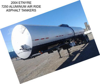 2004 ETNYRE 7250 ALUMINUM AIR RIDE ASPHALT TANKERS