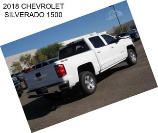 2018 CHEVROLET SILVERADO 1500