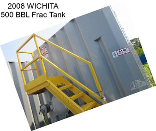 2008 WICHITA 500 BBL Frac Tank