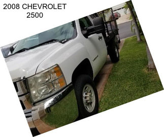 2008 CHEVROLET 2500