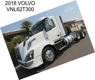 2018 VOLVO VNL62T300