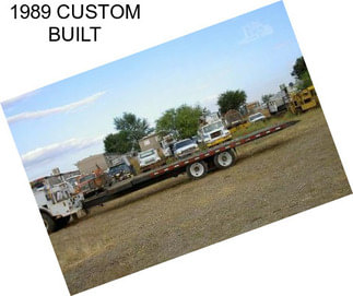 1989 CUSTOM BUILT