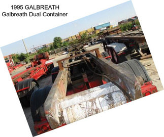 1995 GALBREATH Galbreath Dual Container