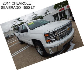 2014 CHEVROLET SILVERADO 1500 LT