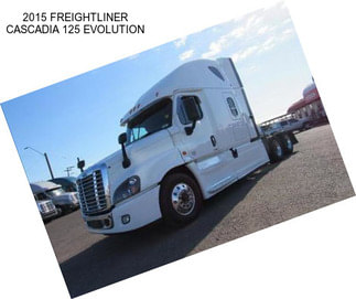 2015 FREIGHTLINER CASCADIA 125 EVOLUTION