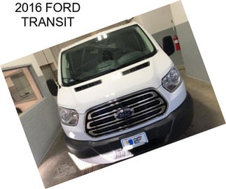 2016 FORD TRANSIT