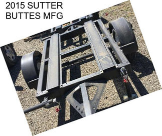 2015 SUTTER BUTTES MFG