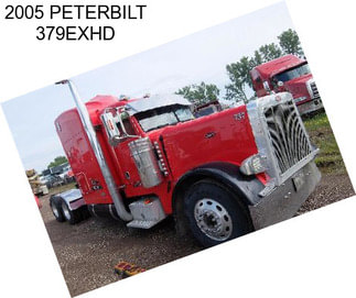 2005 PETERBILT 379EXHD