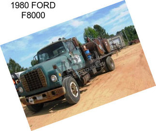 1980 FORD F8000