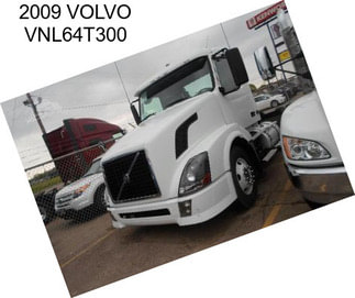 2009 VOLVO VNL64T300