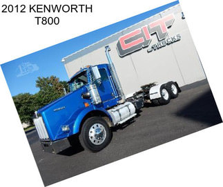 2012 KENWORTH T800