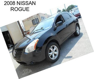 2008 NISSAN ROGUE