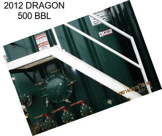 2012 DRAGON 500 BBL