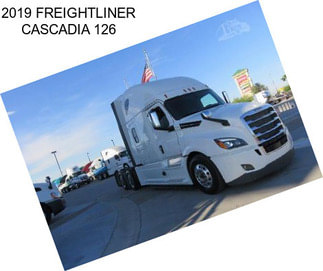 2019 FREIGHTLINER CASCADIA 126