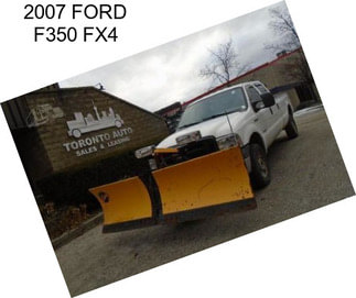 2007 FORD F350 FX4