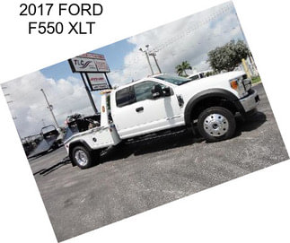 2017 FORD F550 XLT