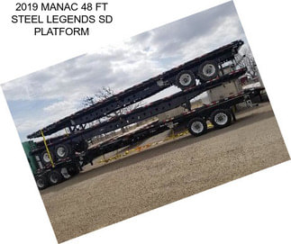 2019 MANAC 48 FT STEEL LEGENDS SD PLATFORM