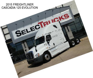 2015 FREIGHTLINER CASCADIA 125 EVOLUTION