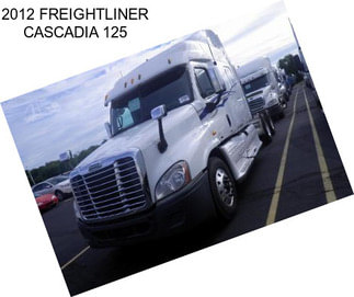 2012 FREIGHTLINER CASCADIA 125