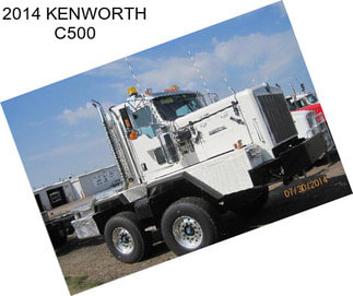 2014 KENWORTH C500