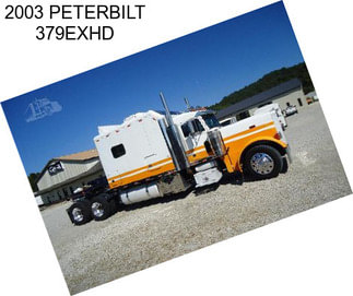 2003 PETERBILT 379EXHD