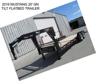 2019 MUSTANG 20\' GN TILT FLATBED TRAILER