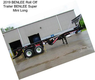 2019 BENLEE Roll Off Trailer BENLEE Super Mini Long