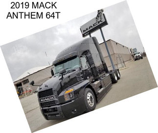 2019 MACK ANTHEM 64T