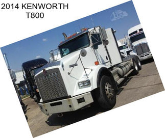 2014 KENWORTH T800