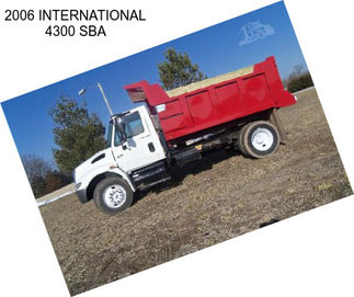 2006 INTERNATIONAL 4300 SBA