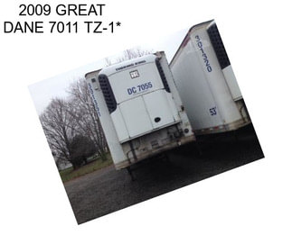 2009 GREAT DANE 7011 TZ-1*