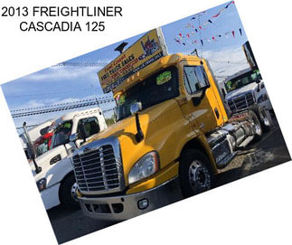 2013 FREIGHTLINER CASCADIA 125