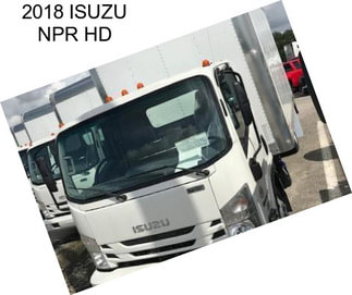 2018 ISUZU NPR HD