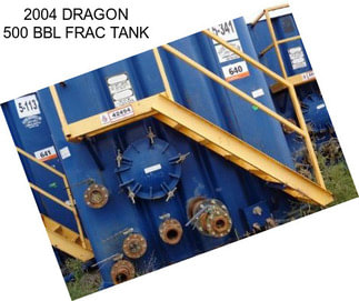 2004 DRAGON 500 BBL FRAC TANK