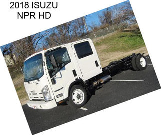 2018 ISUZU NPR HD